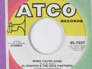 70s Soul 45 AL HUDSON When You're Gone ATCO HEAR