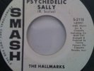 HALLMARKS Soul Shakin Psychedelic Sally GARAGE 45 MOD