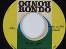 Northern Soul 45 ARISTOCRATS Be My Lady RONDO HEAR