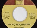 Northern Soul 45 VIRGIL HENRY You Aint Sayin TAMLA HEAR