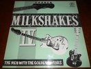THE MILKSHAKES:MEN WITH  GOLDEN GUITARS:BILLY CHILDISH