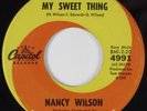 R&B 45 NANCY WILSON My Sweet Thing CAPITOL HEAR