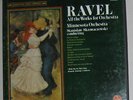 RAVEL COMPLETE ORCHESTRAL WORKS; TAS; QUAD STEREO 4 LPS