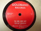 STICKS HERMAN I'm Long Gone Baby GOLDBAND1047 Louisiana