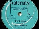 1958 DALE WRIGHT She's Neat 78rpm EXLNT COND