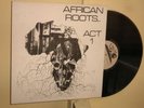 AFRICAN ROOTS.. ACT 1 -RARE LP- BULLWACKIE-REGGAE-DUB