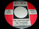 DYNAMICS - YES I LOVE YOU BABY..U.S LAURIE