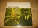 ROY HAYNES / WE THREE / NEW JAZZ 8210 / NICE