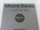 MYLENE FARMER A QUOI JE SERS MAXI 45 T PROMO