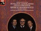 ROSTROPOVICH DUTILLEUX LUTOSLAWSKI CELLO CONCERTOS EMI
