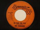 Northern Soul 45 COMMANDS No Time For You on Dynamic