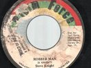 STEVE KNIGHT  - ROBBER MAN / [RIDIM FORCE] digi roots