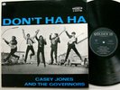 #_ CASEY JONES AND THE GOVERNORS don't ha ha | Golden 1