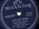 ELVIS PRESLEY - LOVE ME TENDER - 78 RPM - 1956 RCA CANA