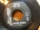 EARLY WAYLON JENNINGS 45   AnotherBlueDay CLICK TO HEAR