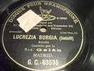 OPERA GRAMOPHONE G&T. LUCREZIA BORGIA.By Sra. Galán