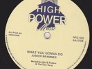 JUNIOR BRAMMER on HIGH POWER What you gonna do DIGITAL 