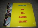 Motivation the bill barron quartet -SAVOY Neuf