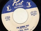 NORTHERN NEW BREED R&B on PORT--CAROL FRAN--I'M GONNA T