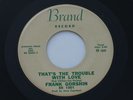 TEEN 45 FRANK GORSHIN That's The Trouble With Love on B