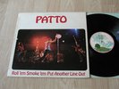 Patto - Roll' em Smoke ' em Put Another Line Out  Ultra