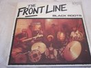 BLACK ROOTS THE FRONT LINE LP 1894 KICK KIC LP06 RARE &