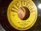 Elvis Presley, Sun #217, Baby Lets Play House, Im Left 