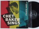 CHET BAKER Chet Baker Sings PACIFIC JAZZ LP