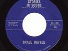 STORIES IN SOUND - SPACE BATTLE   Produced W. J. Wenzel
