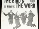 THE RIVINGTONS The Bird's The Word 45 RPM Vinyl + Pictu
