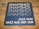 FMP RECORDS  SNAPSHOT  JAZZ NOW JAZZ AUS DER DDR  GATEF