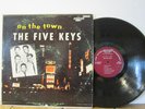 The FIVE KEYS/ On the Town  Rare- Score 4003 Lp 1957