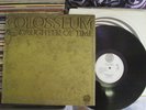 Colosseum LP Daughter of Time Vertigo swirl Beautiful c
