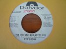 70s Soul 45 PEP BROWN I Am The One Who Needs You on Pol