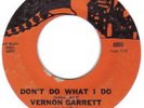 FUNK 45  VERNON GARRETT   DON'T DO WHAT I DO  WATTS USA