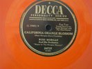 RUSS MORGAN HEARTBEATS CALIFORNIA ORANGE BLOSSOM HEAR