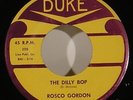 ROSCO GORDON soul rhythm & blues 45 on DUKE “Dilly Bop”