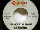 The Delicates Stop Shovin Me Around Northern Soul 45 Co