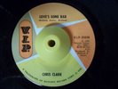Northern Soul 45 CHRIS CLARK Love's Gone Bad/Put Yourse