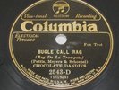 Chocolate Dandies on Columbia 78 2543-D - Bugle Call Ra