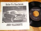 Private 1977 MN Folk 45 - JOHN VILLEMONTE w/ Sleeve 100