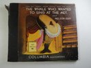The Whale Who Wanted To Sing At The Met - From Disneys Musical 78 RPM Record Set