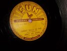 RARE VINTAGE SUN RECORDS 78 RPM  'GREAT BALLS OF FIRE' 
