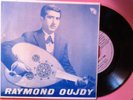 RAYMOND OUJDY ARABIC  MAROC  RARE ORIENTAL FOLK  RADJEL