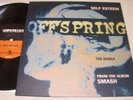 OFFSPRING self esteem / burn it up / jennifer lost the 