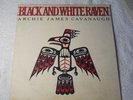ARCHIE JAMES CAVENAUGH ( BLACK AND WHITE RAVEN )  PRIVA