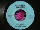 PALMER JAMES Love Me - rare funk modern soul 45 on Get 