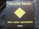 7” – 45 rpm – « NOW I KNOW / NIGHTMARES » by the Greek group YELLOW PAGES