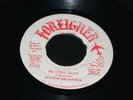 ME COME RUFF - JUNIOR BRAMMER - FOREINER - RARE  7