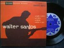 WALTER SANTOS - 1966 Bossa Nova Jazz 7